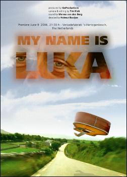My Name Is Luka Poster